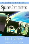 Space Commerce by John McLucas