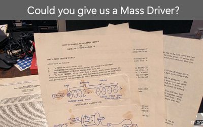 Mass Drivers.  Don’t put your eye out, kid